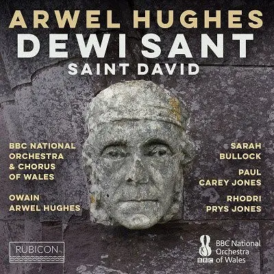 CD DEWI SANT (SAINT DAVID) ORATORIO SUNG IN WELSH