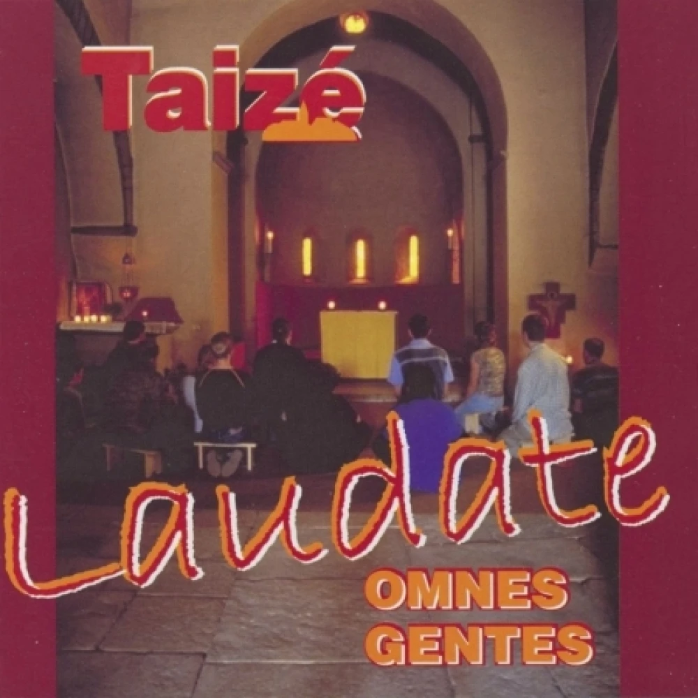 CD TAIZE - LAUDATE OMNES GENTES
