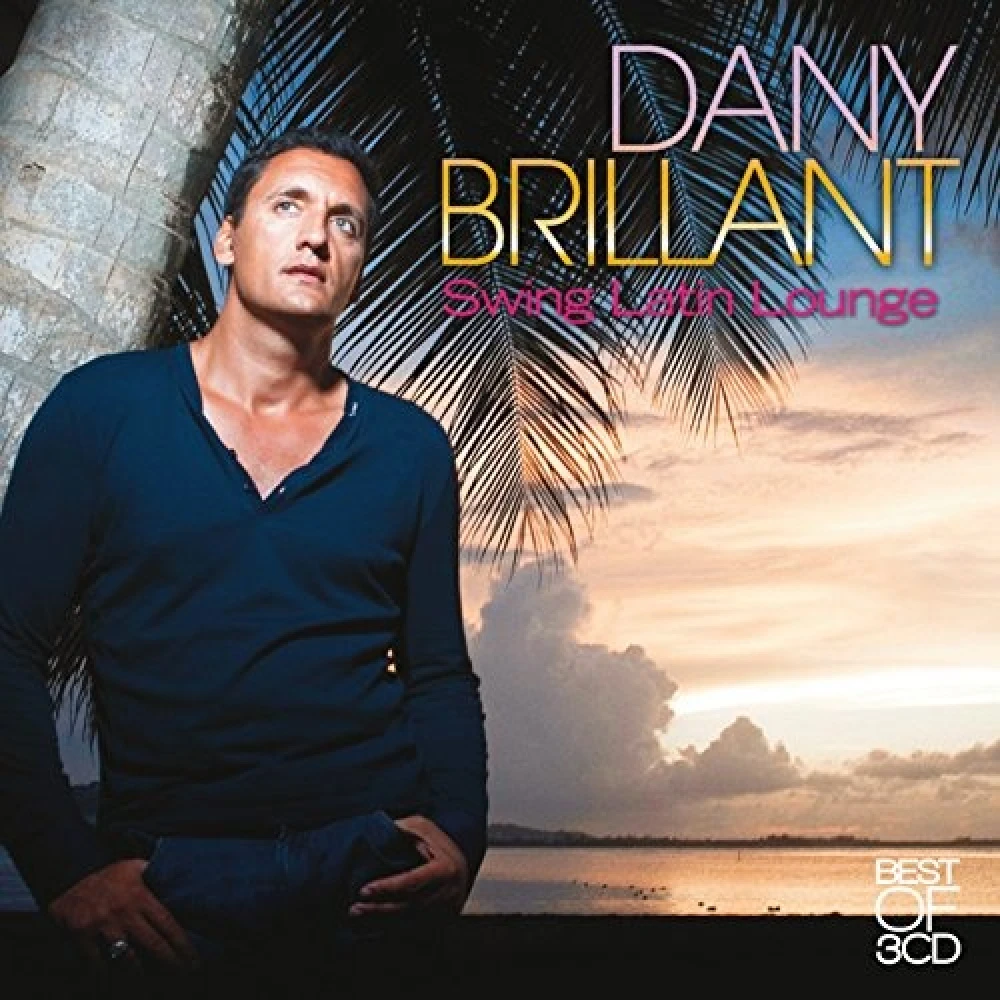 CD BRILLANT, DANY - BEST OF 3CD