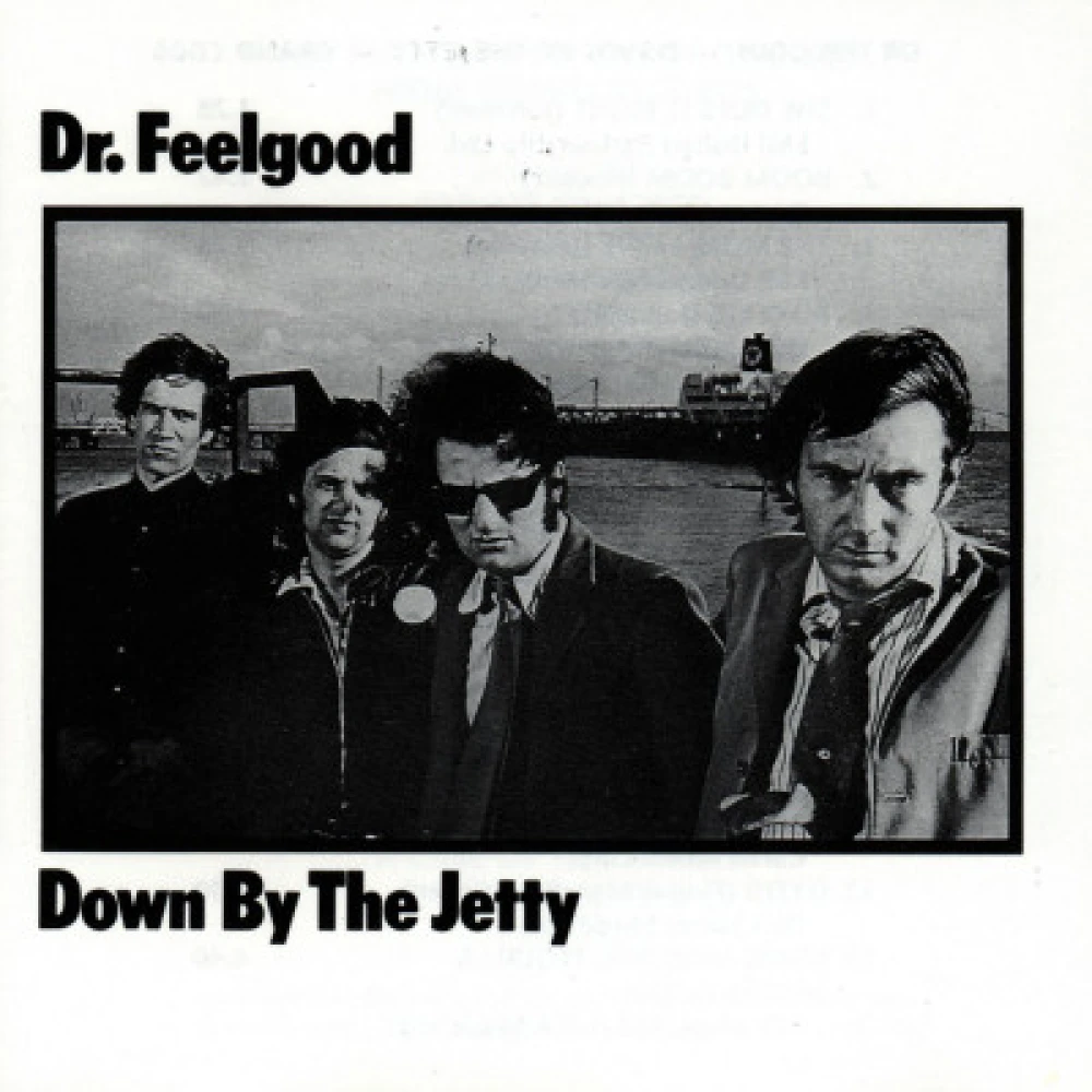 CD DR. FEELGOOD - DOWN BY THE JETTY