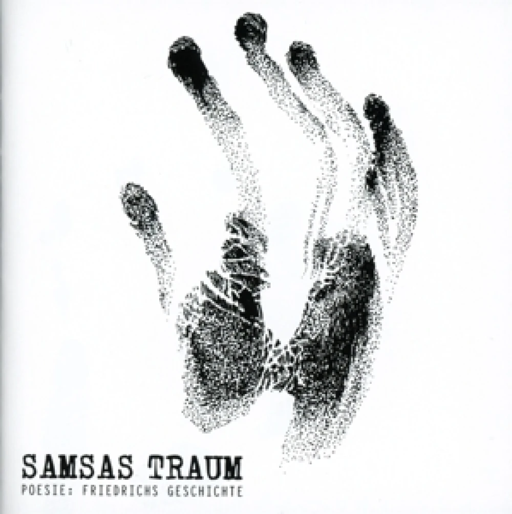 CD SAMSAS TRAUM - POESIE: FRIEDRICHS GESCHICHTE