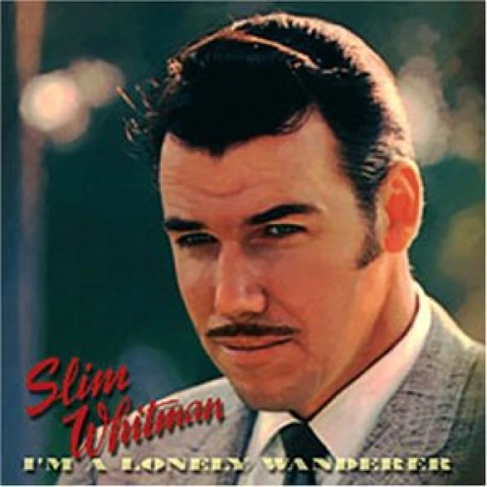 CD WHITMAN, SLIM - I'M A LONELY WANDERER