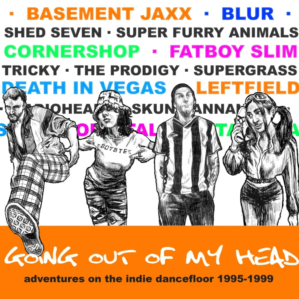 CD Going Out Of My Head: Adventures On The Indie Dancefloor 1995-1999