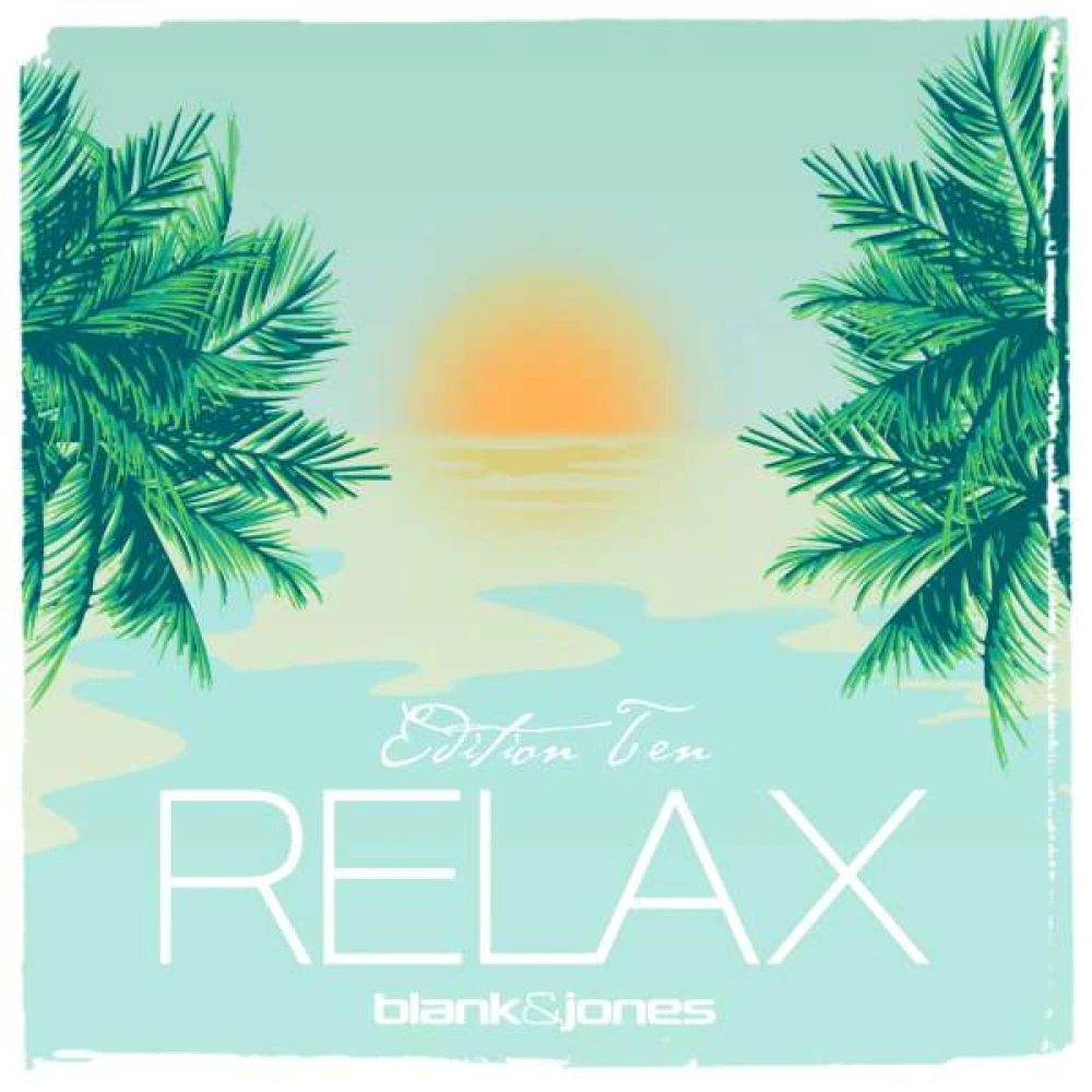 CD BLANK & JONES - RELAX EDITION 10