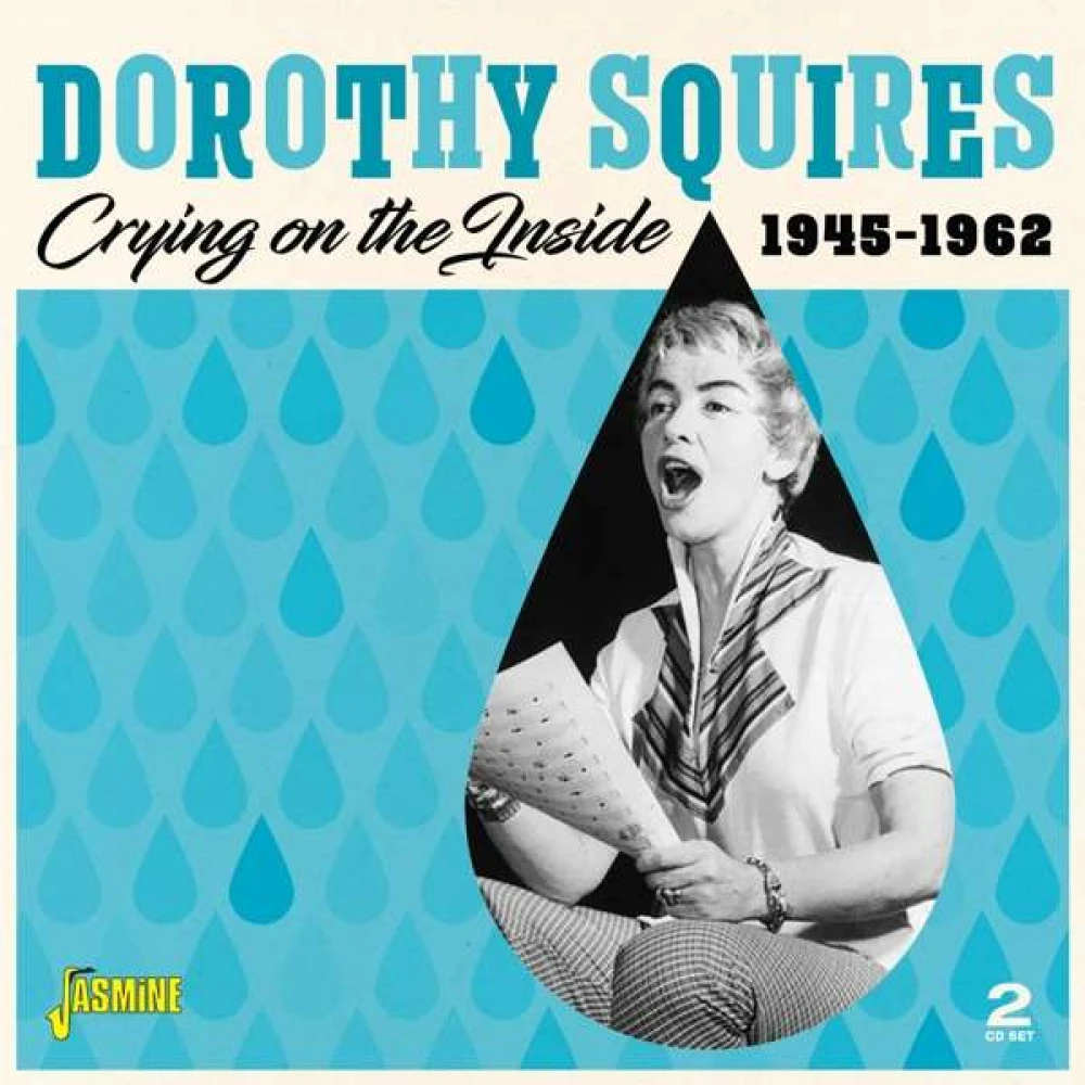 CD SQUIRES, DOROTHY - CRYING ON THE INSIDE