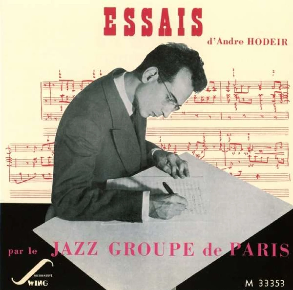 CD HODEIR, ANDRE - ESSAIS PAR LE JAZZ GROUPE DE PARIS