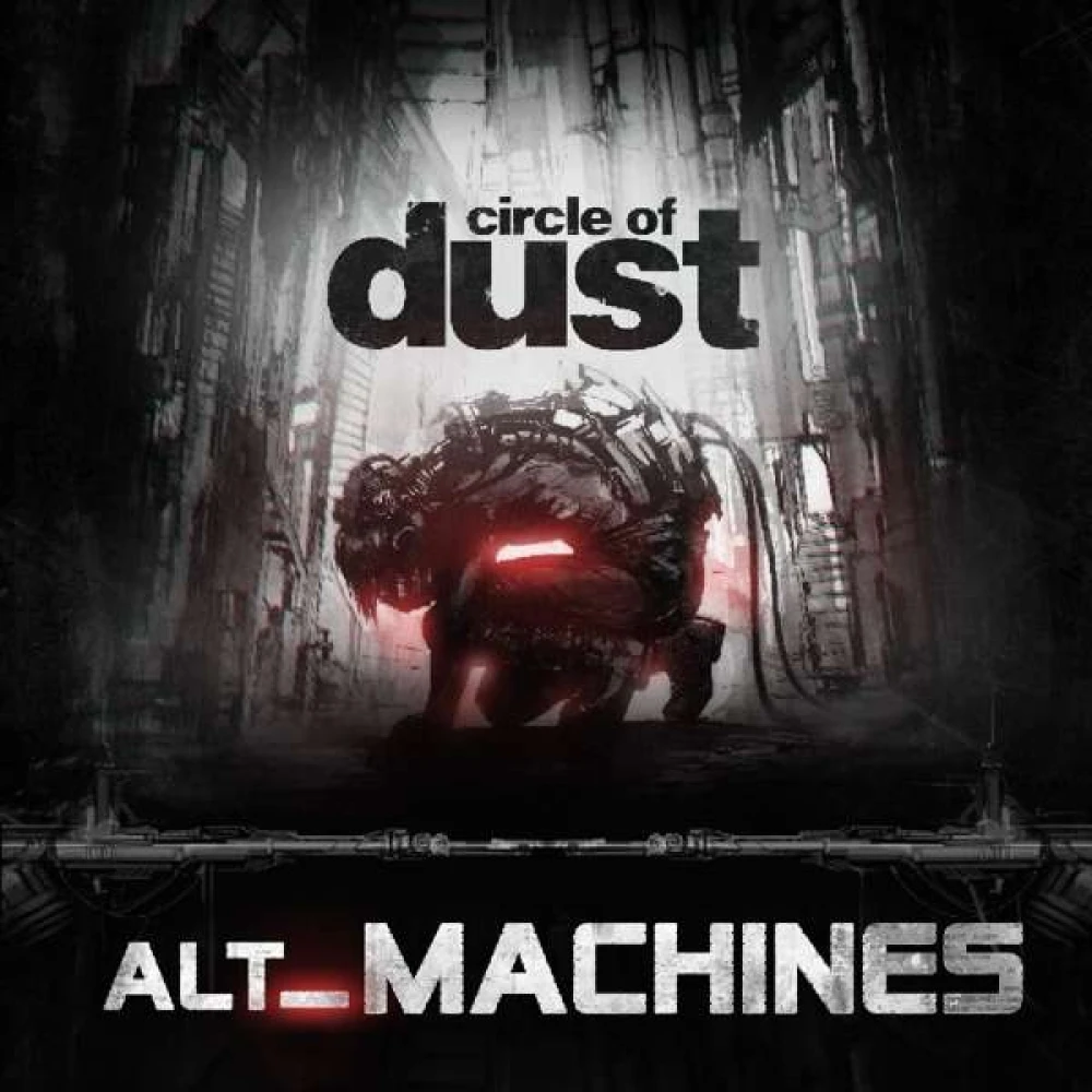CD CIRCLE OF DUST - ALT MACHINES