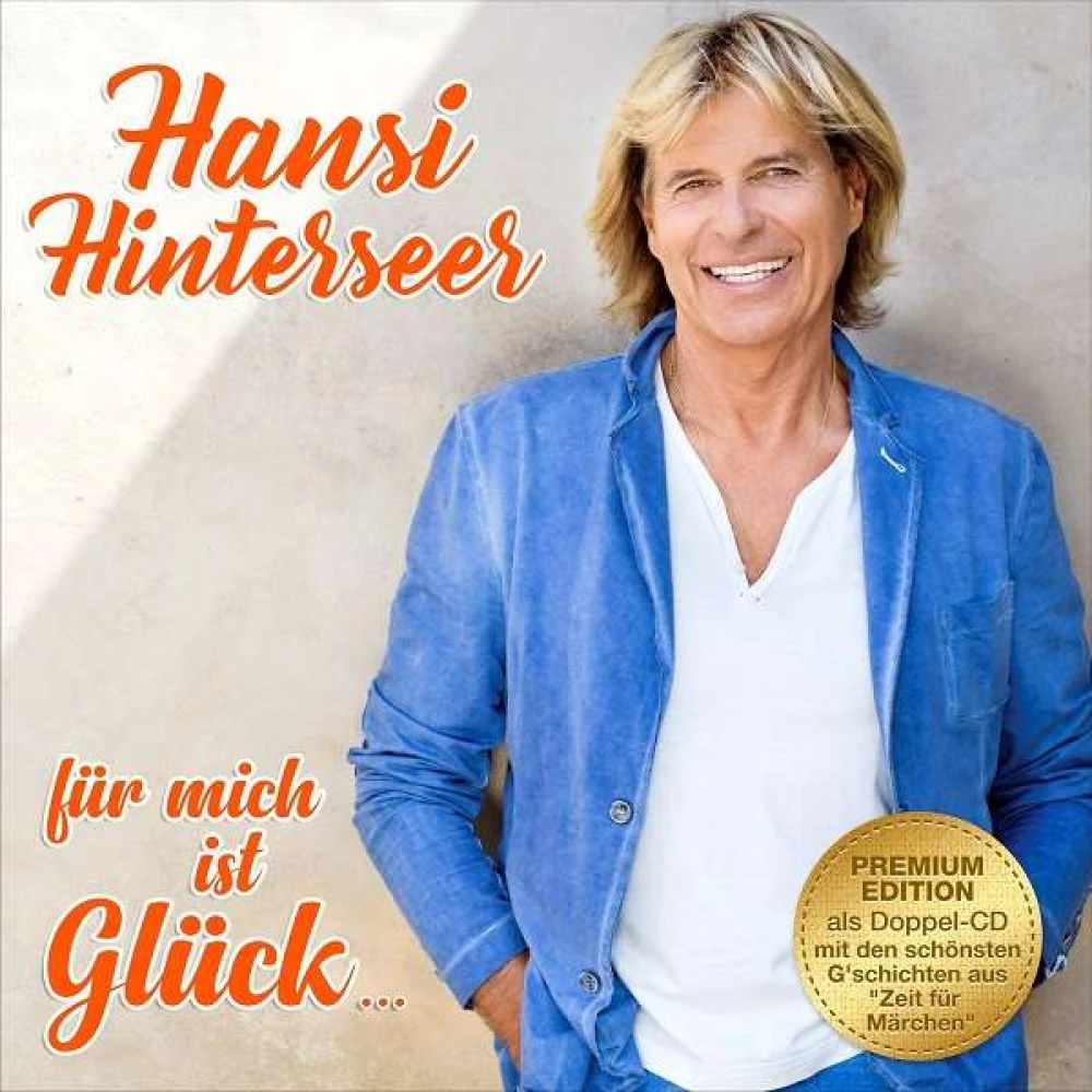 CD Hinterseer, Hansi - Für Mich Ist Glück...