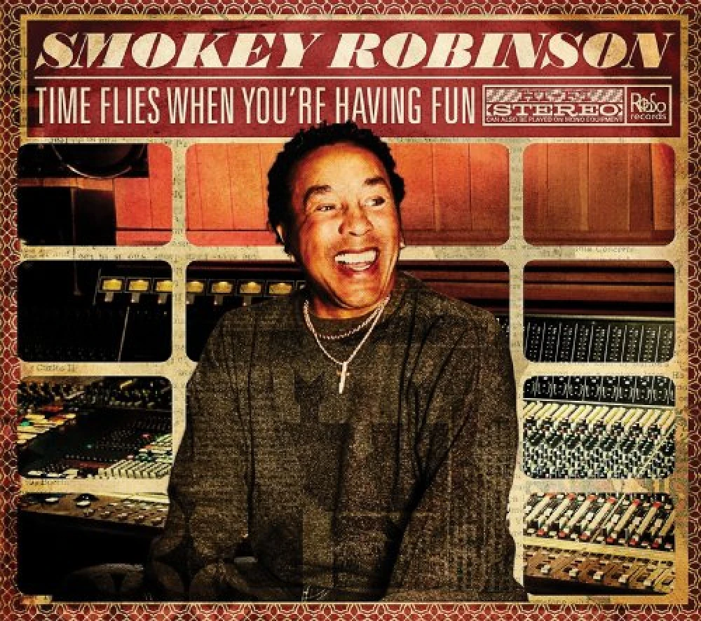 CD Smokey Robinson - Time Flies When Your Having Fun