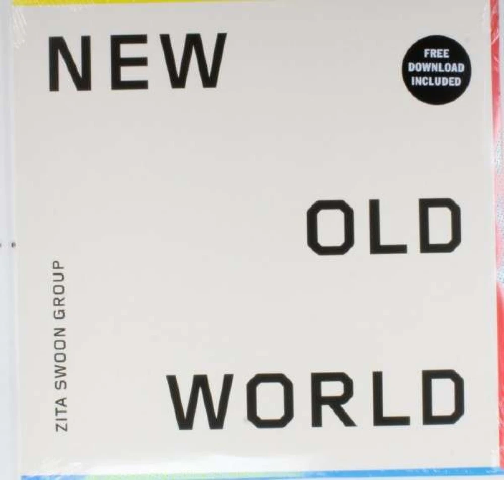 Vinyl ZITA SWOON GROUP - NEW OLD WORLD