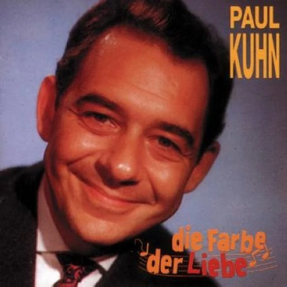 CD KUHN, PAUL - DIE FARBE DER LIEBE