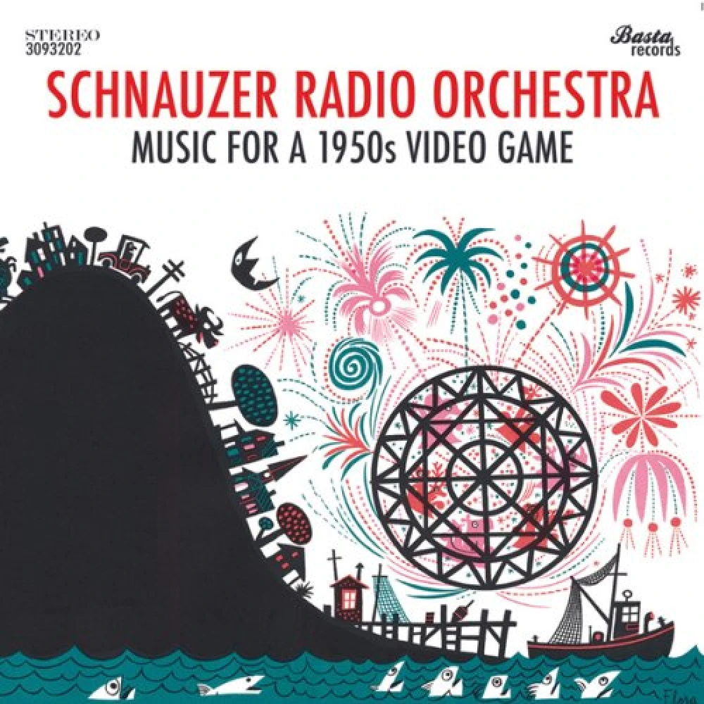 CD SCHNAUZER RADIO ORCHESTRA - MUSIC FOR A 1950S VIDEO GAME