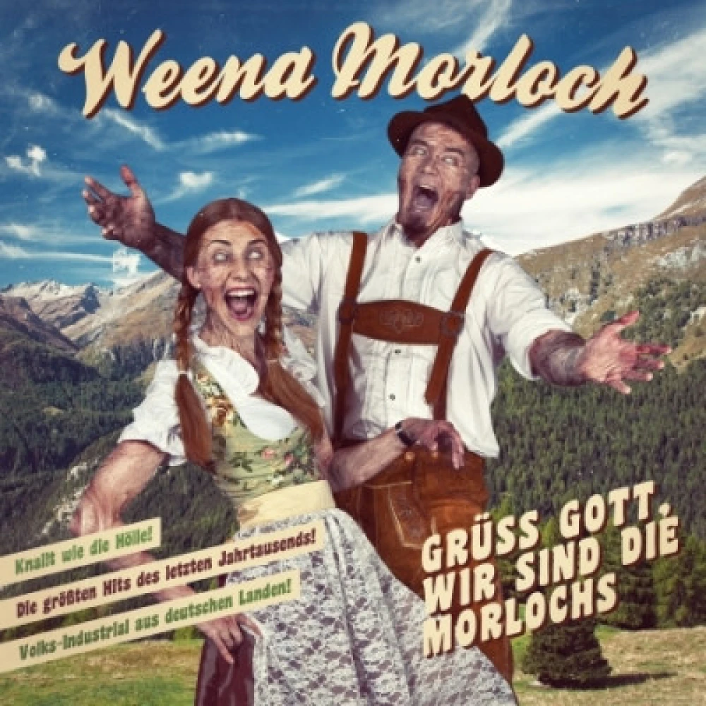 CD WEENA MORLOCH - GRUSS GOTT, WIR SIND DIE MORLOCHS