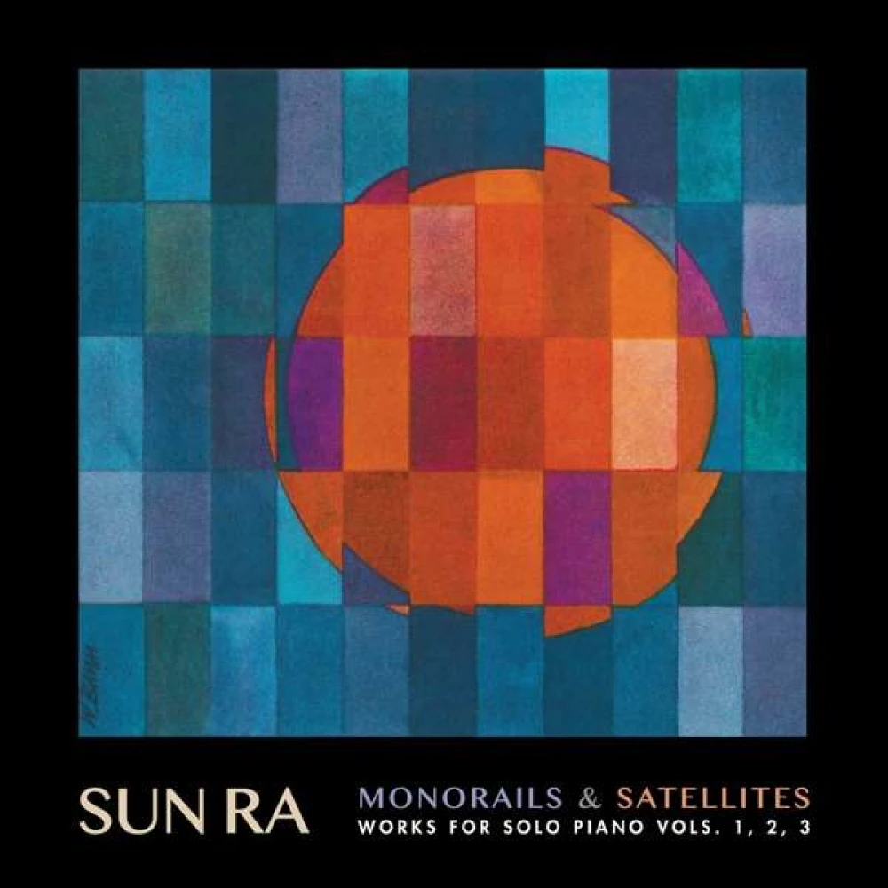 CD SUN RA - MONORAILS AND SATELLITES