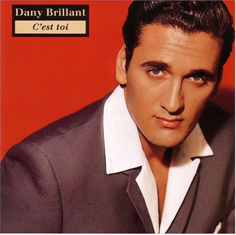 CD BRILLANT, DANY - C'EST TOI