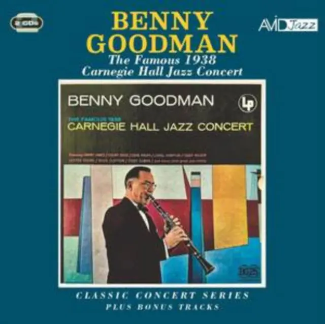 CD CLASSIC CONCERT SERIES: THE FAMOUS 1938 CARNEGIE HALL JAZZ CONCERT