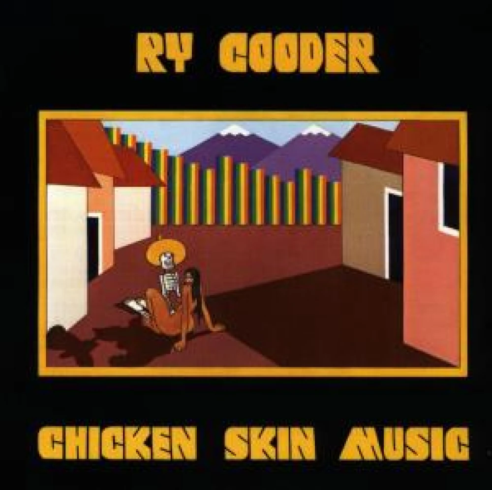 CD COODER, RY - CHICKEN SKIN MUSIC