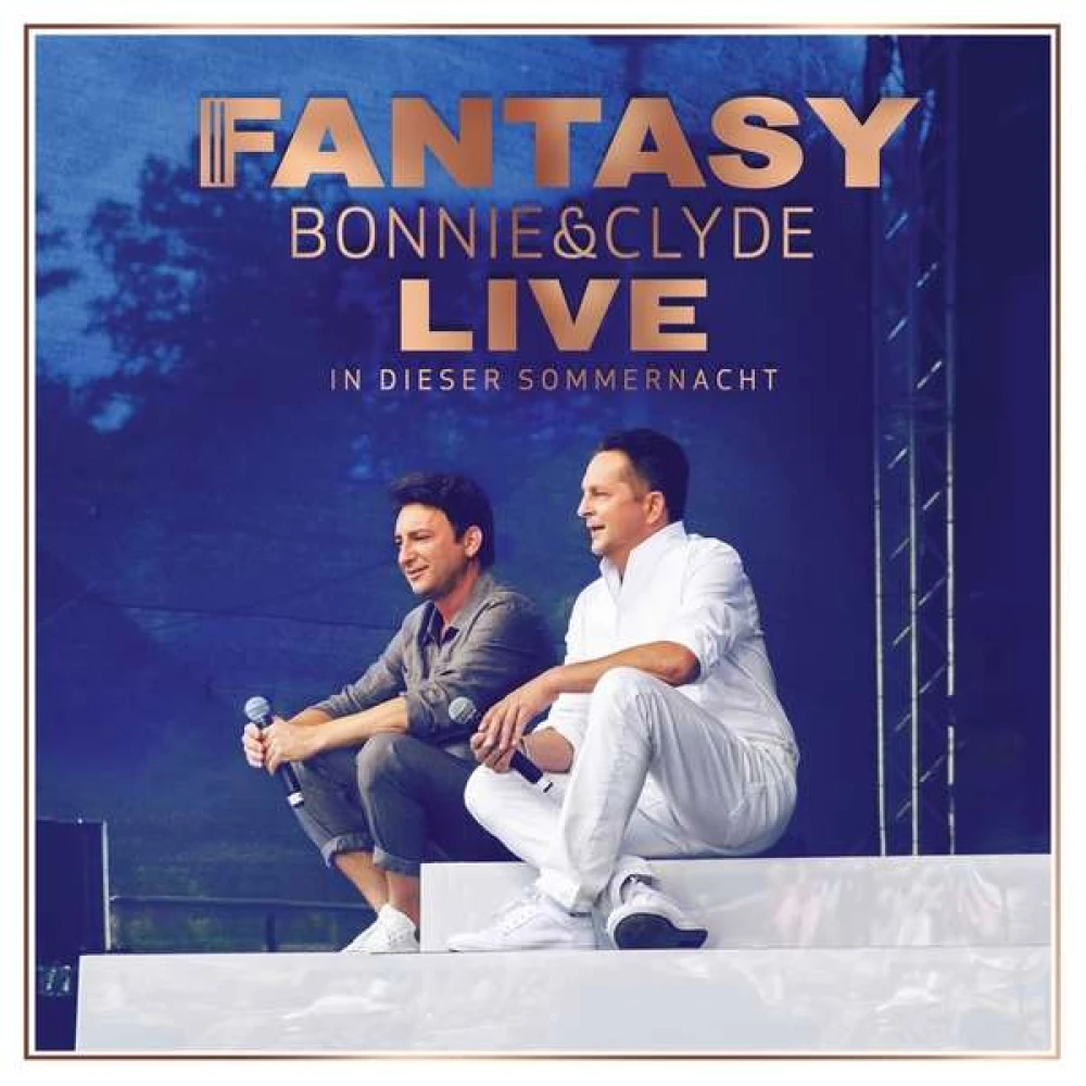 CD Fantasy - Bonnie & Clyde Live - In Dieser Sommernacht