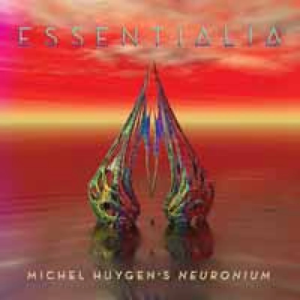 CD NEURONIUM - ESSENTIALIA: THE ESSENCE OF MICHEL HUYGEN'S NEURONIUM MUSIC