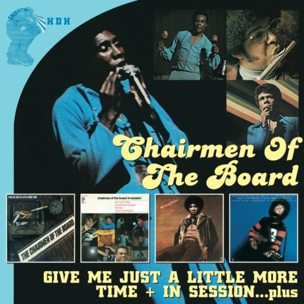 CD CHAIRMEN OF THE BOARD - GIVE ME JUST A LITTLE MORE TIME/IN SESSION