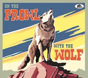 CD ON THE PROWL WITH THE WOLF