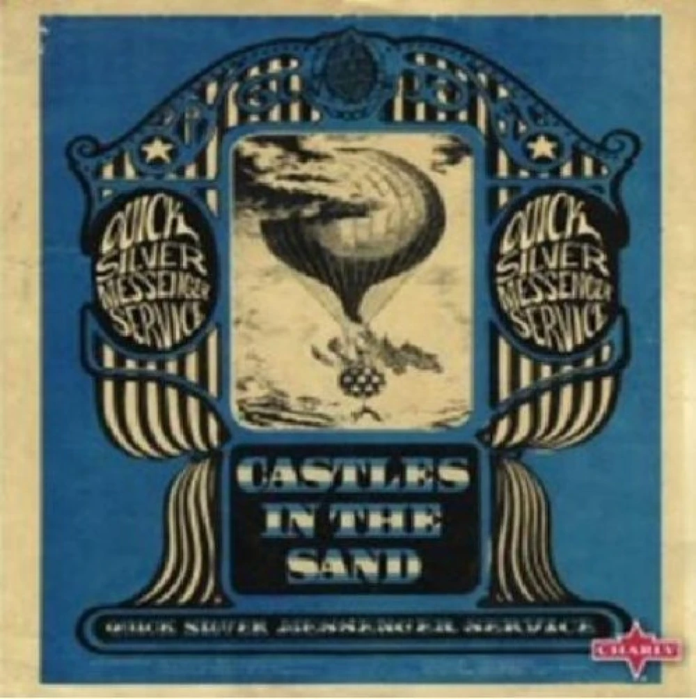 CD QUICKSILVER MESSENGER SERVICE - CASTLES IN THE SAND