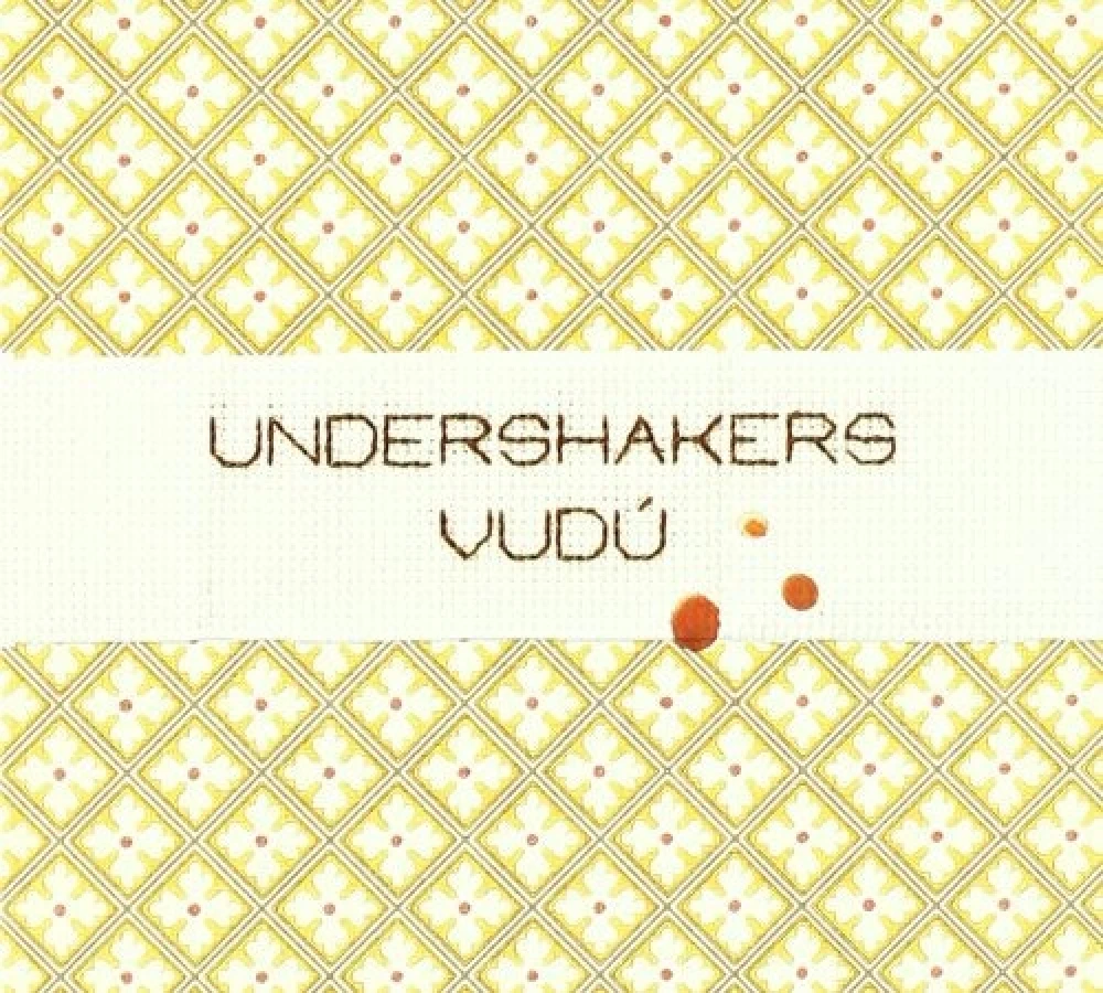 CD UNDERSHAKERS - VUDU
