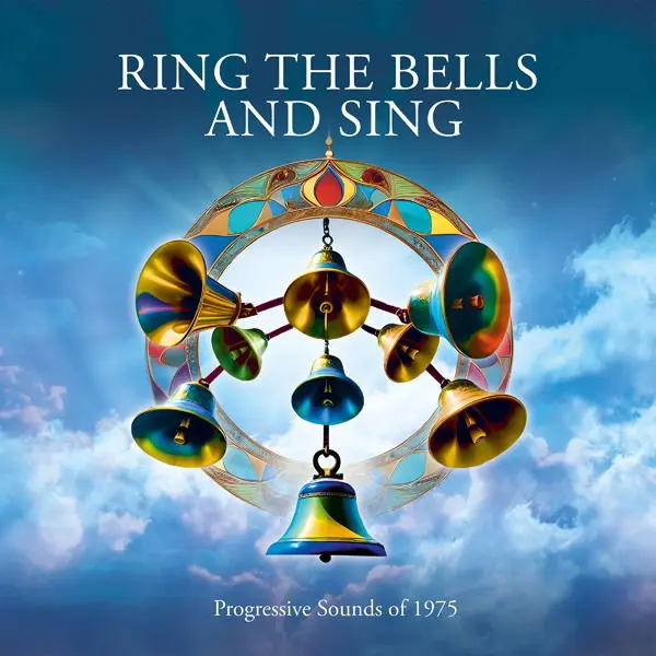 CD RING THE BELLS AND SING - PROGESSIVE SOUNDS OF 1975