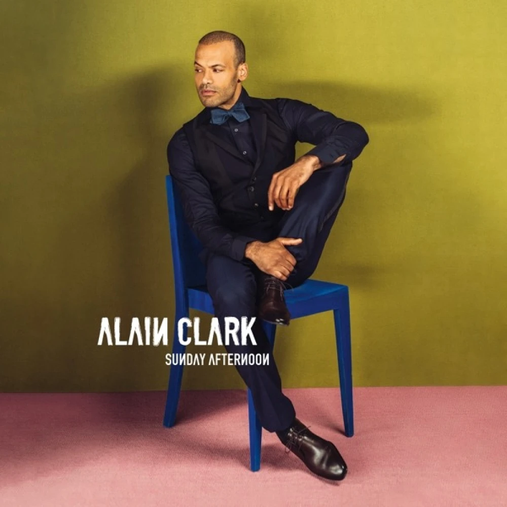 CD CLARK, ALAIN - SUNDAY AFTERNOON
