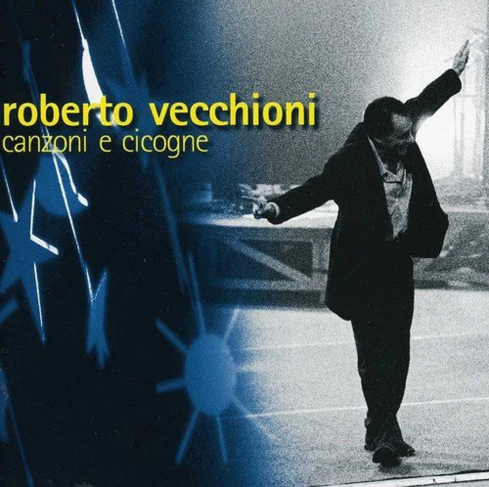 CD VECCHIONI ROBERTO - CANZONI E CICOGNE