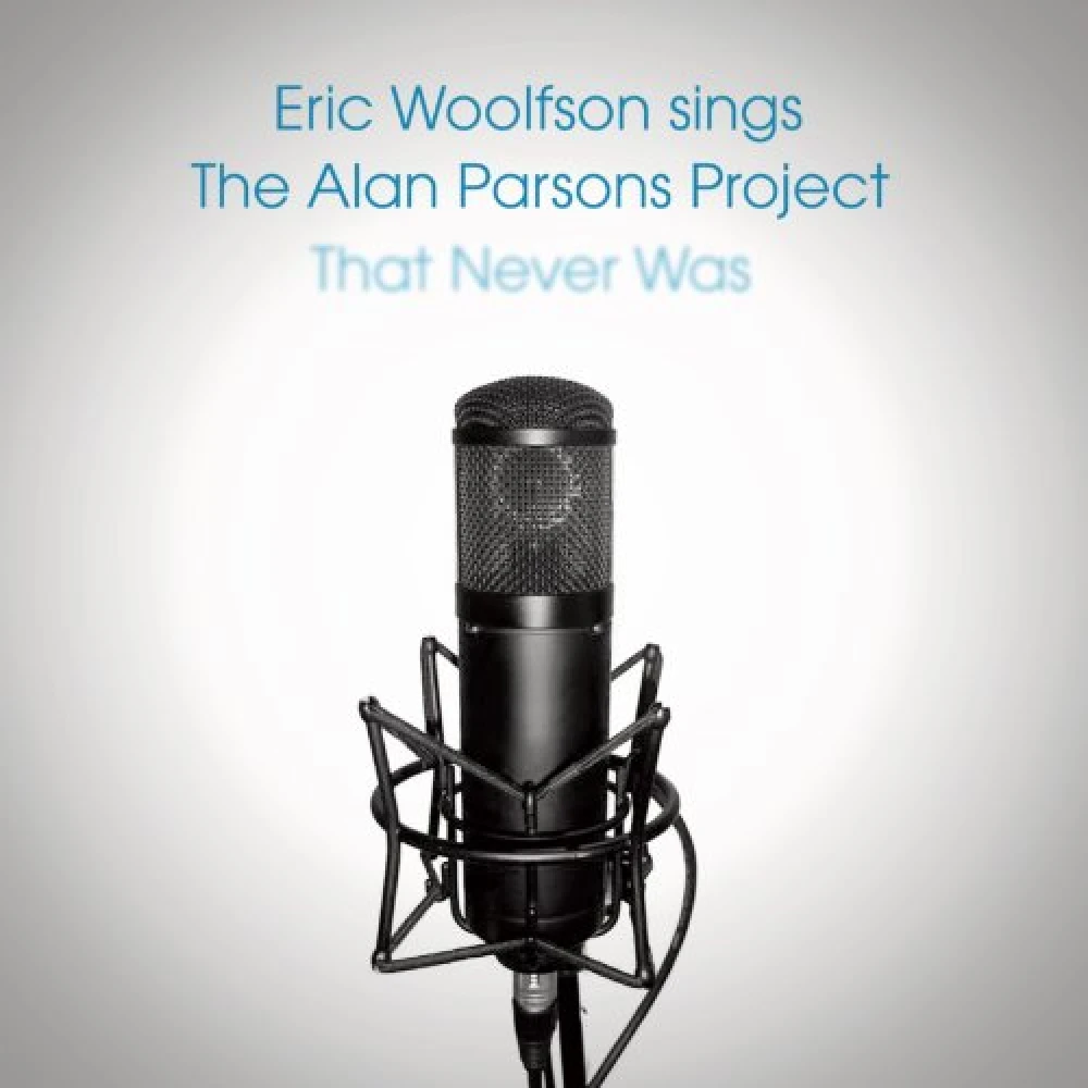CD WOOLFSON SINGS THE ALAN PARSONS PROJECT THAT NEVER WAS