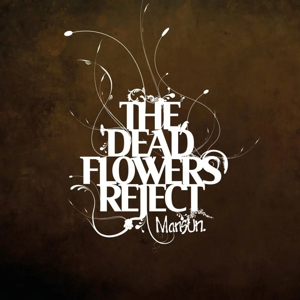 CD THE DEAD FLOWERS REJECT