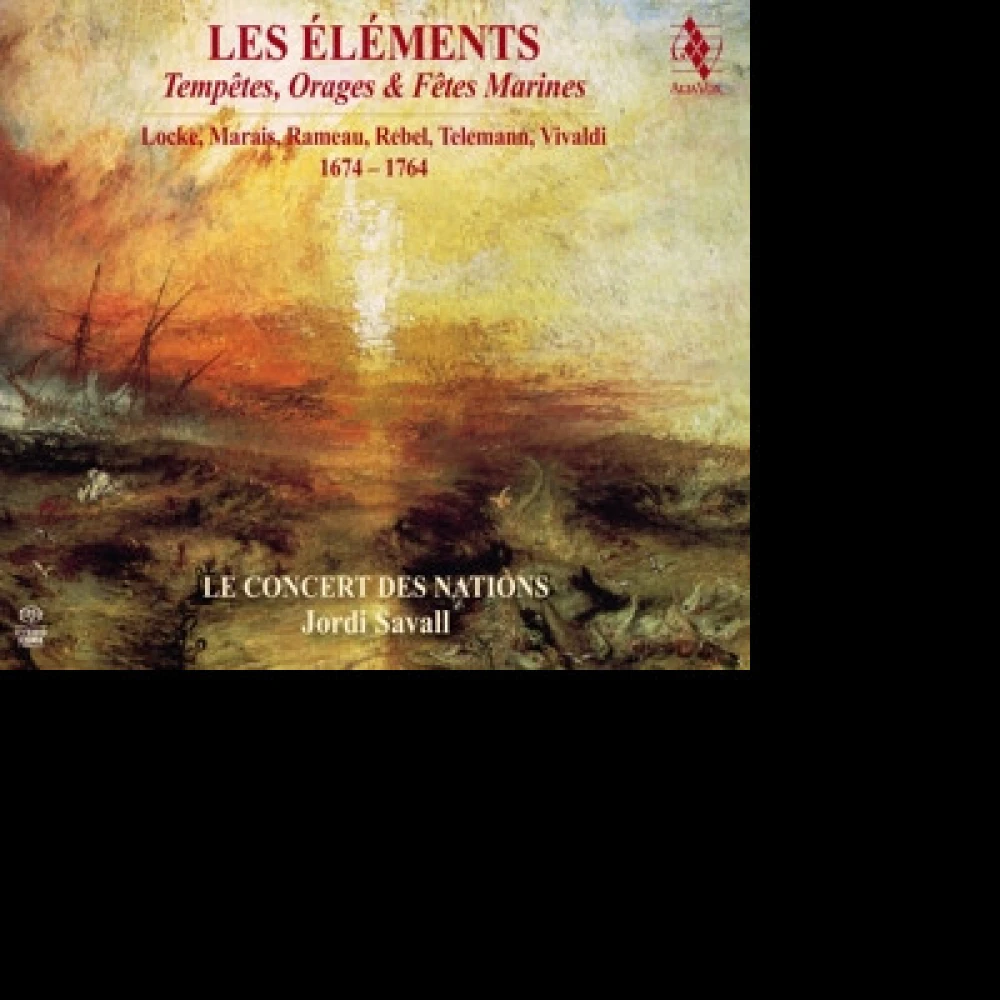 CD LE CONCERT DES NATIONS / JORDI SAVALL - LES ELEMENTS - MARINES 1674-1764