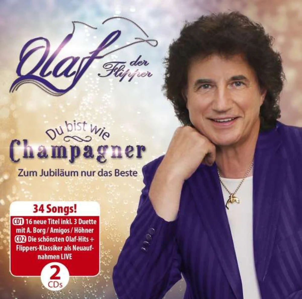 CD OLAF - Du bist wie Champagner - Zum Jubiläum nur das Beste