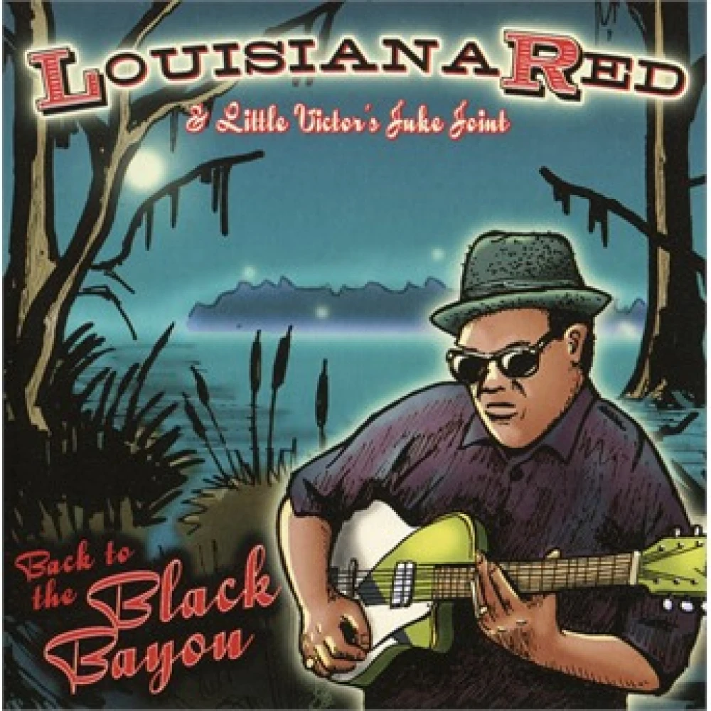 CD LOUISIANA RED - BACK TO THE BLACK BAYOU