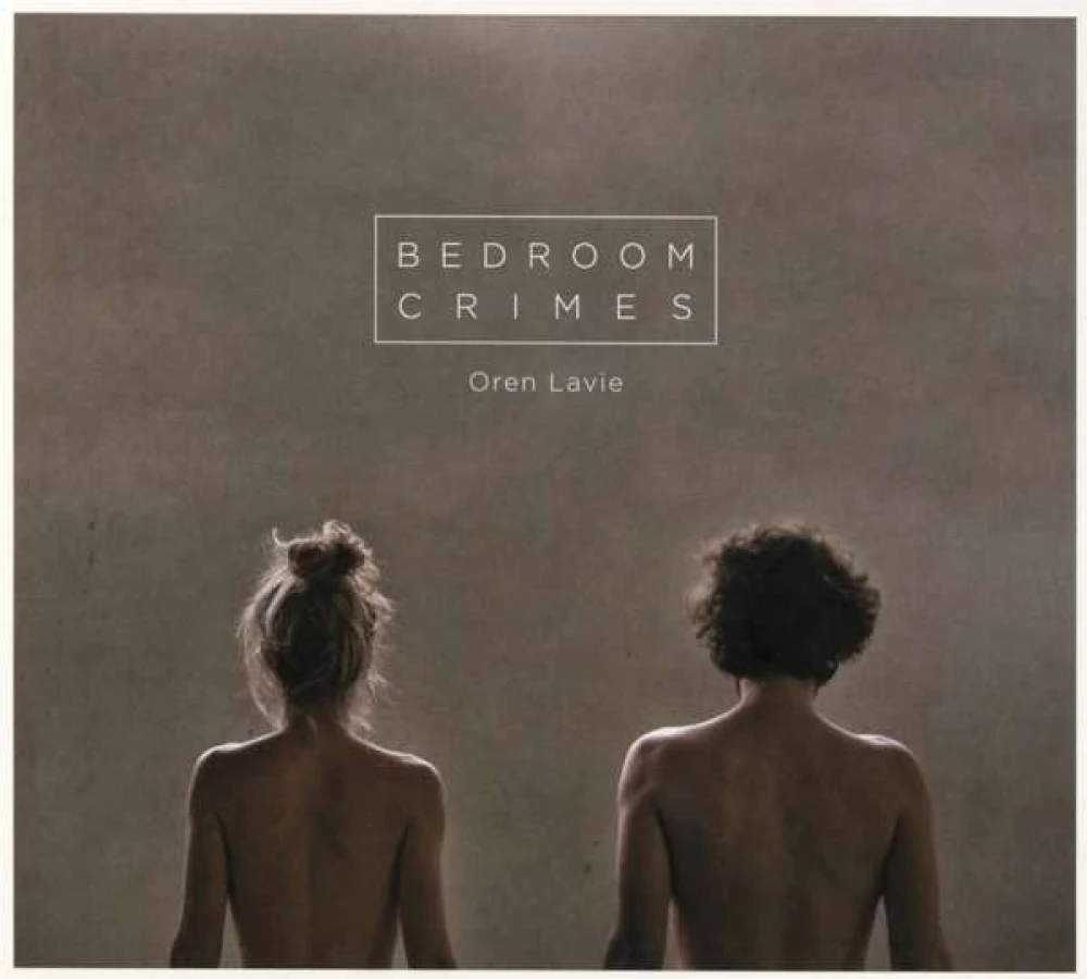 CD LAVIE, OREN - Bedroom Crimes
