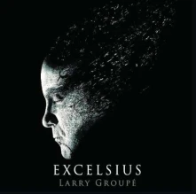 CD GROUPE, LARRY -OST- - EXCELSIUS