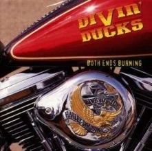 CD DIVIN' DUCKS - BOTH ENDS BURNING