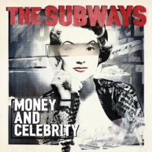 CD SUBWAYS - MONEY AND CELEBRITY