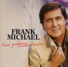 CD MICHAEL, FRANK - ENCORE QUELQUES MOTS D'AMOUR