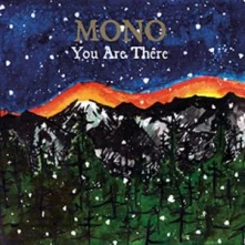 CD MONO - YOU ARE THERE