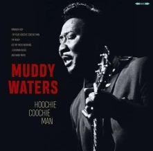 Vinyl WATERS, MUDDY - HOOCHIE COOCHIE MAN