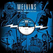 Vinyl MELVINS - LIVE AT THIRD MAN RECORDS
