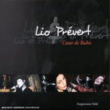 CD LIO - CHANTE PREVERT/COUR DE RUBIS
