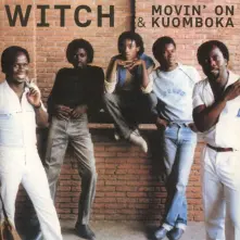 CD WITCH, THE - MOVIN' ON/KUOMBOKA