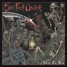Six Feet Under, CD NEXT TO DIE