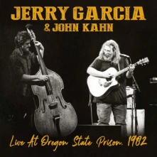 CD GARCIA, JERRY & JOHN KAHN - LIVE AT OREGON STATE PRISON 1982