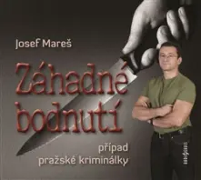 CD Záhadné bodnutie, případ pražské kriminálky (1xaudio na cd)