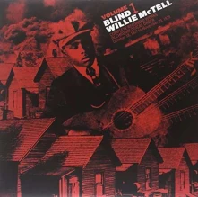 Blind Willie McTell, Vinyl MCTELL, BLIND WILLIE - COMPLETE RECORDED WORKS IN CHRONOLOGICAL ORDER VOLUME 1