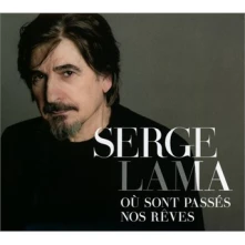 Serge Lama, CD LAMA, SERGE - OU SONT PASSES NOS REVES